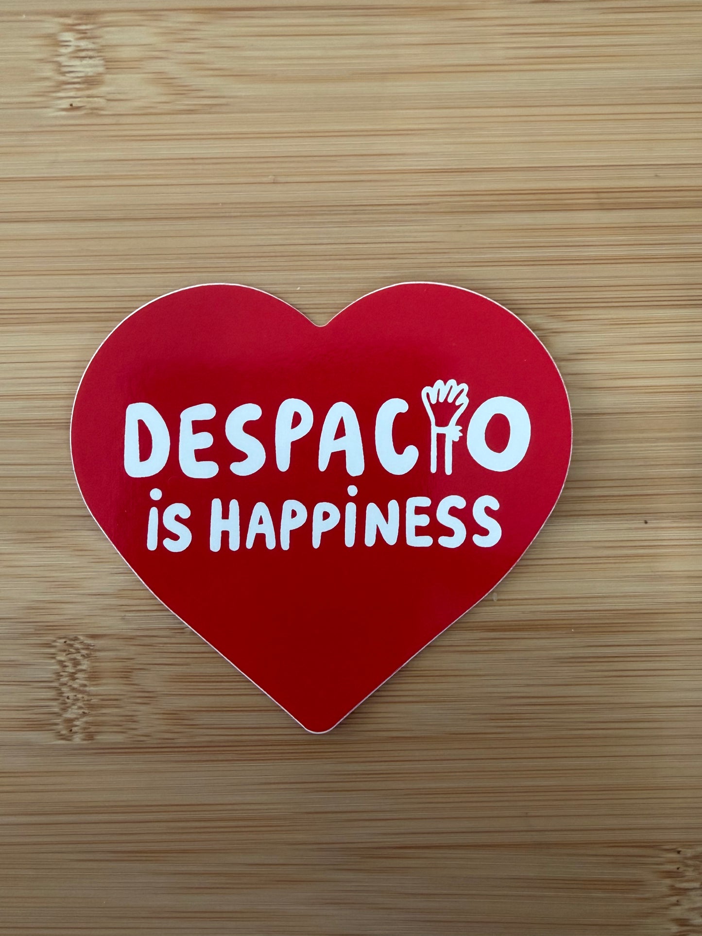 Sticker: Despacio Is Happiness